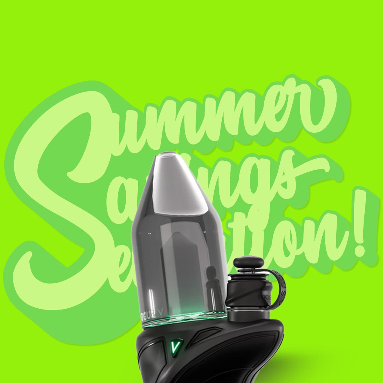 Summer Savings Sensation - Take 20% All Glassware including Focus V Toppers and Accessories - Free Saber with Sport